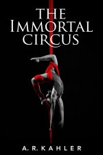 THE IMMORTAL CIRCUS COVER.jpg