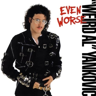 Weird_Al_Yankovic_-_Even_Worse.jpg