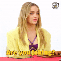 Are You Serious Joey King GIF by First We Feast Are You Serious Joey King GIF by First We Feast